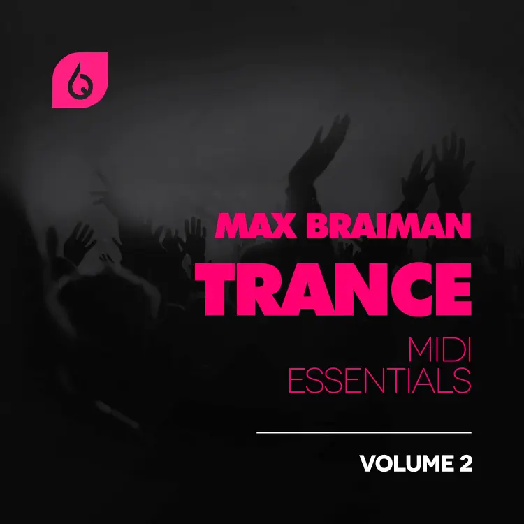 Max Braiman Trance MIDI Essentials Volume 2
