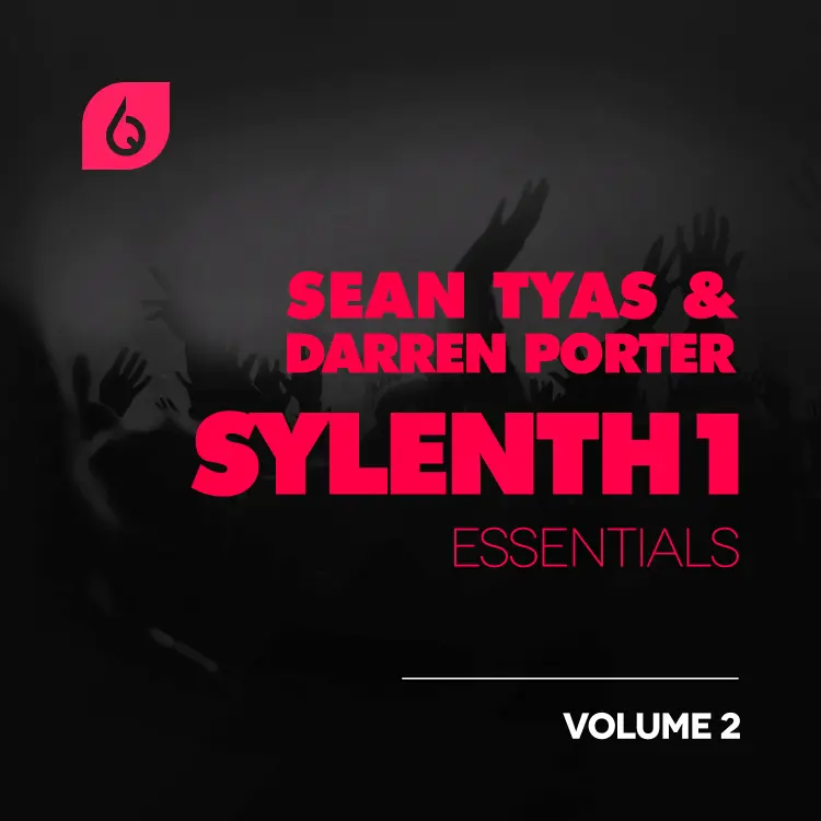 Sean Tyas & Darren Porter Sylenth1 Essentials Volume 2