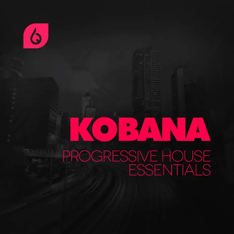 Kobana Progressive House Essentials