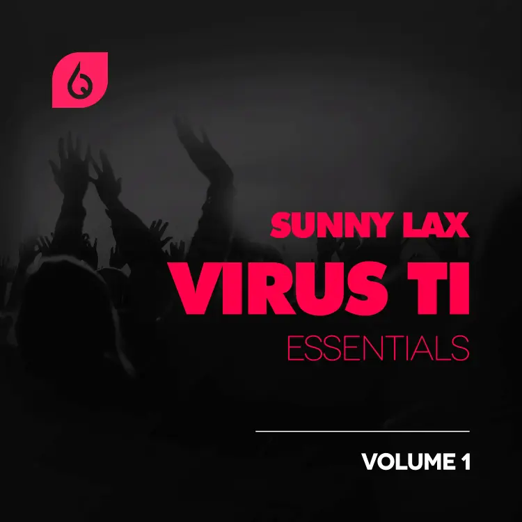 Sunny Lax Virus TI Essentials Volume 1