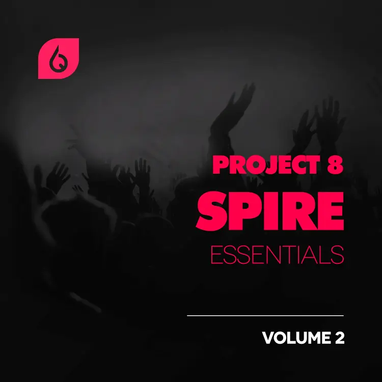 Project 8 Spire Essentials Volume 2
