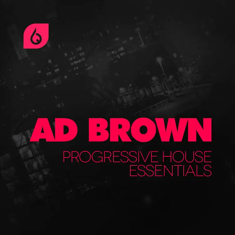 Ad Brown Progressive House Essentials