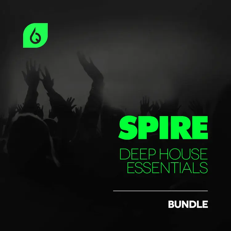 Spire Deep House Essentials Bundle